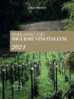 ANNUARIO DEI MIGLIORI VINI ITALIANI 2021